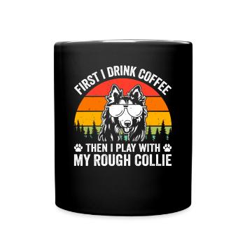 D’abord je bois du café puis je joue avec mon col rugueux - Mug uni - noir - Devant