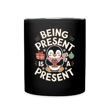 Being present is a gift penguin motif - Full Colour Mug - black - Front