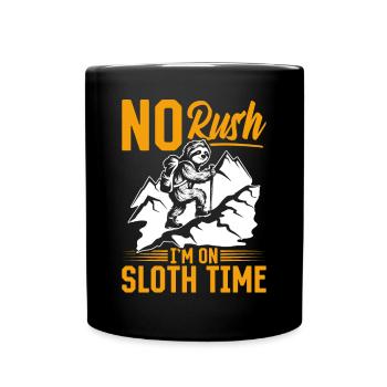 Sloth Hiking Mountains No rush, I'm on sloth time. - Full Colour Mug - black - Front