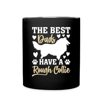 Rough Collie Daddy - Les meilleurs papas ont un Rough Co - Mug uni - noir - Devant