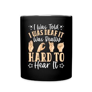 Deaf Pride ASL Gebärdensprache - Tasse einfarbig - Schwarz - Vorne