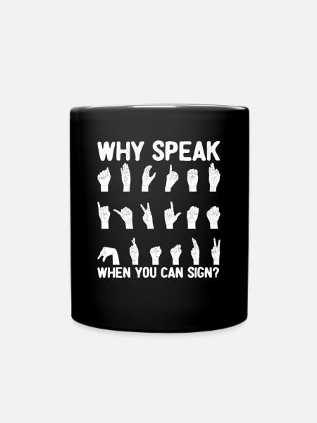 Deaf Pride ASL Gebärdensprache - Tasse einfarbig - Schwarz