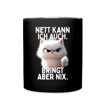 Nice I can also bring but no office cats - Full Colour Mug - black - Front