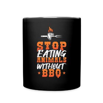 Arrêtez de manger des animaux sans barbecueFans - Mug uni - noir - Devant