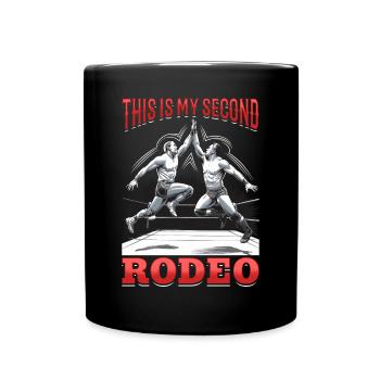 Wrestling Wrestler This Is My Second Rodeo - Full Colour Mug - black - Front