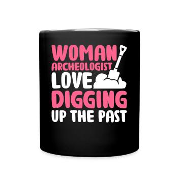 Mme Archéologue Amour Fouiller le Passé - Mug uni - noir - Devant