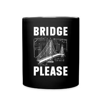Bridge Engineer Bridge Construction Civil Engineering - Full Colour Mug - black - Front
