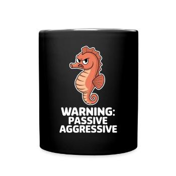 Avertissement : Hippocampe passif agressif - Mug uni - noir - Devant