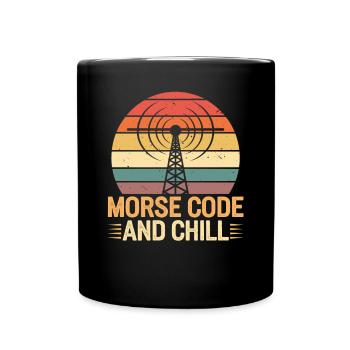 Amateurfunker Ham Radio Morse Code And Chill - Full Colour Mug - black - Front