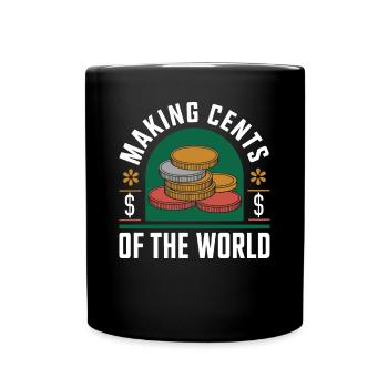 Make Cents of the World Humorous Coins Graphic - Full Colour Mug - black - Front