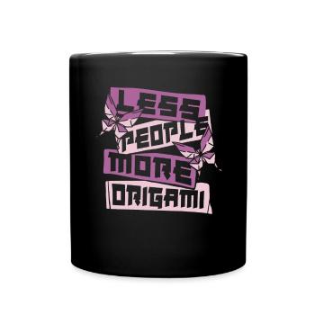 Weniger Menschen Mehr Origami Eule Papier Kranich Falten - Tasse einfarbig - Schwarz - Vorne