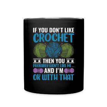 Si vous n’aimez pas le crochet, vous n’aimerez probablement pas - Mug uni - noir - Devant