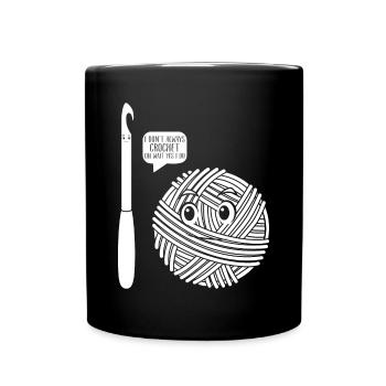 Je ne fais pas toujours du crochet oh attendez je le fais - Funny Cr - Mug uni - noir - Devant