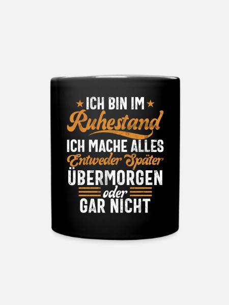 Ruhestand Legende Lustige Rente Pension Rentner - Tasse einfarbig - Schwarz