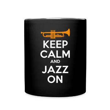 Keep Calm And Jazz On - Jazz Music Inspiration - Full Colour Mug - black - Front