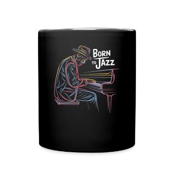 Born for jazz with musicians at the piano - Full Colour Mug - black - Front