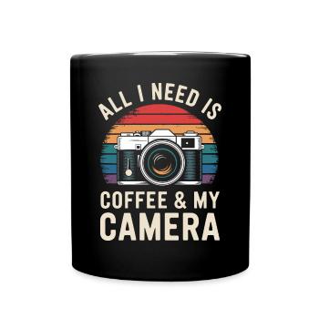 Alles Was Ich Brauche Ist Kaffee & Meine Kamera - Tasse einfarbig - Schwarz - Vorne