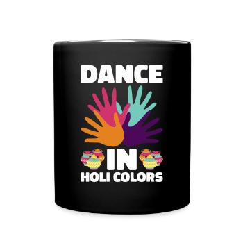 Holi India Holi Festival Happy Holi Fest - Full Colour Mug - black - Front