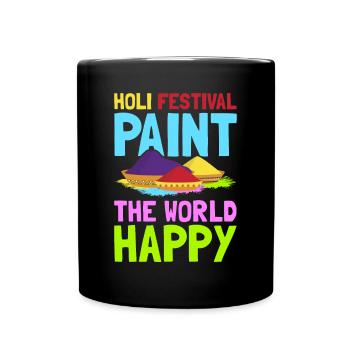 Holi India Holi Festival Happy Holi Fest - Full Colour Mug - black - Front