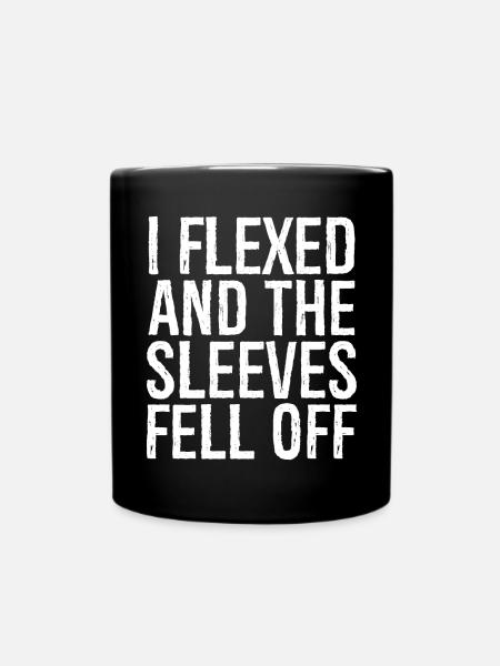 I flexed and the sleeves fell off - Mug uni - noir