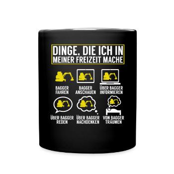 Baggerfahrer Lustige Bauarbeiter Beruf Excavator - Tasse einfarbig - Schwarz - Vorne