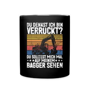 Baggerfahrer Lustige Bauarbeiter Beruf Excavator - Tasse einfarbig - Schwarz - Vorne
