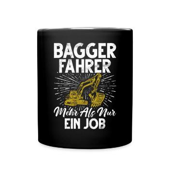 Baggerfahrer Lustige Bauarbeiter Beruf Excavator - Tasse einfarbig - Schwarz - Vorne