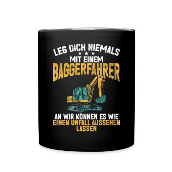 Baggerfahrer Lustige Bauarbeiter Beruf Excavator - Tasse einfarbig - Schwarz - Vorne