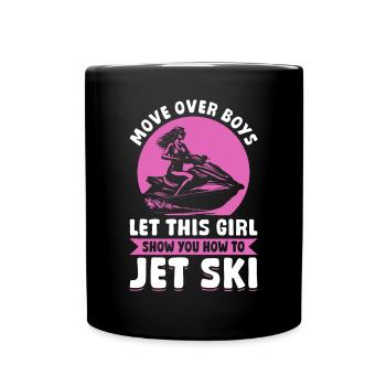 Déplacez-vous les garçons, laissez cette fille vous montrer comment faire du jetsk - Mug uni - noir - Devant