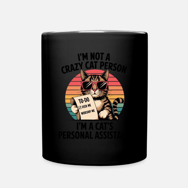 Witziger Katzen Spruch - Tasse einfarbig - Schwarz