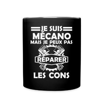 mécanicien mais je ne peux pas réparer les cons 2 - Mug uni - noir - Devant