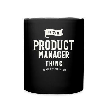 It’s a Product Manager Thing - Full Colour Mug - black - Front