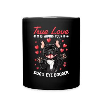 Bouledogue Français Frechie Race de chien True Love - Mug uni - noir - Devant