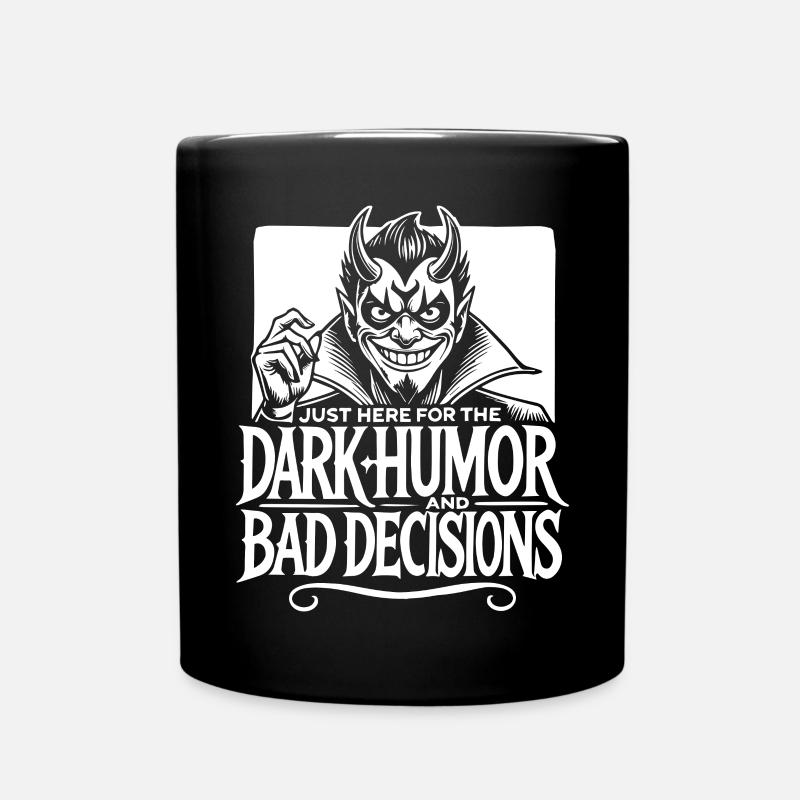 Schwarzer Humor und schlechte Entscheidungen Kantiges Teufelsdesign - Tasse einfarbig - Schwarz