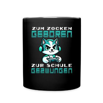 Zum Zocken geboren zur Schule gezwungen Katze - Tasse einfarbig - Schwarz - Vorne