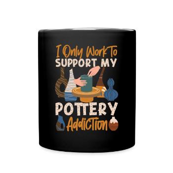 Pottery Ceramics Artist I Only - Full Colour Mug - black - Front
