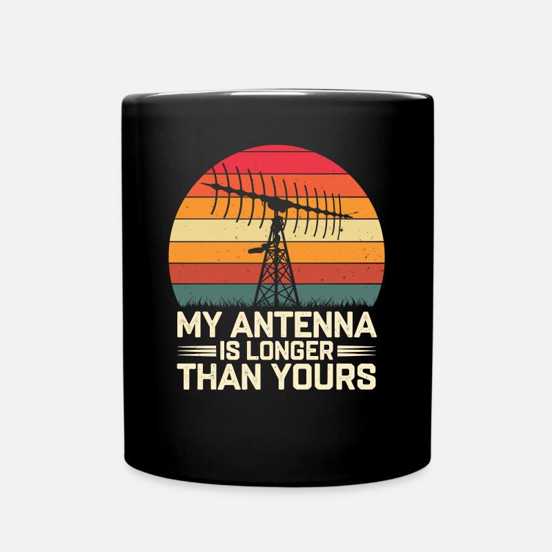 Amateurfunker Antenne Länger Als Deine - Tasse einfarbig - Schwarz