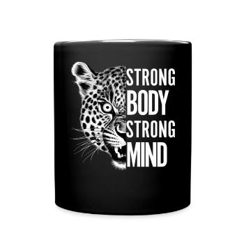 Starker Körper Starker Geist Motivierender Leopard - Tasse einfarbig - Schwarz - Vorne