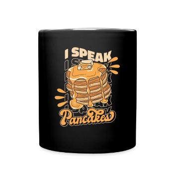 Ich spreche Pfannkuchen Rezepte Flapjack Grillkuchen - Tasse einfarbig - Schwarz - Vorne