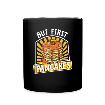Aber erste Pfannkuchen Rezepte Grillkuchen Liebhaber - Tasse einfarbig - Schwarz - Vorne