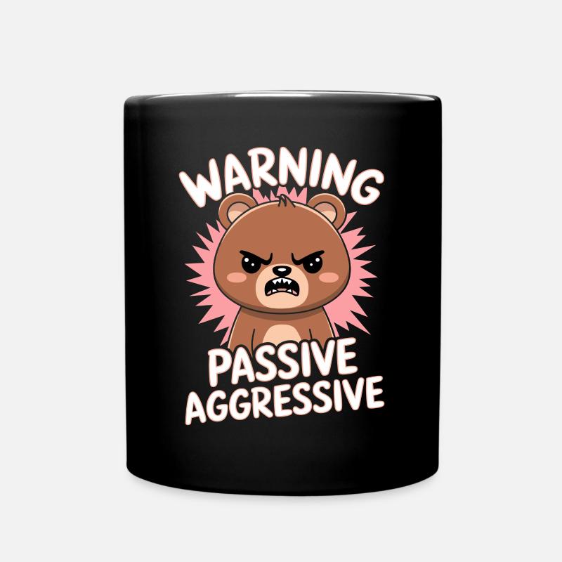 Attention Passif Agressif Ours mignon - Mug uni - noir
