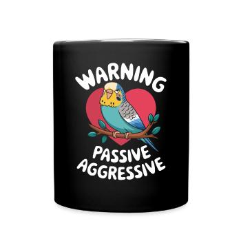 Avertissement Cœur de perroquet passif agressif - Mug uni - noir - Devant