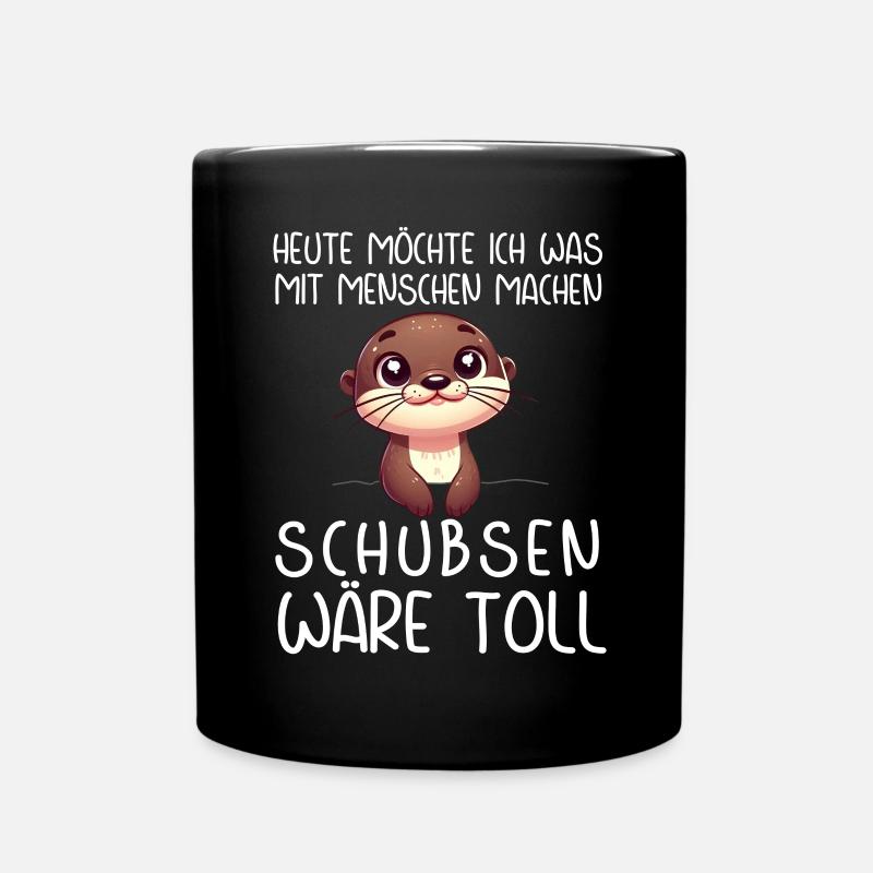 Heute möchte ich was mit Menschen machen Schubsen - Tasse einfarbig - Schwarz