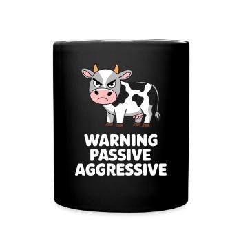 Caution Passive Aggressive Funny Cow - Full Colour Mug - black - Front