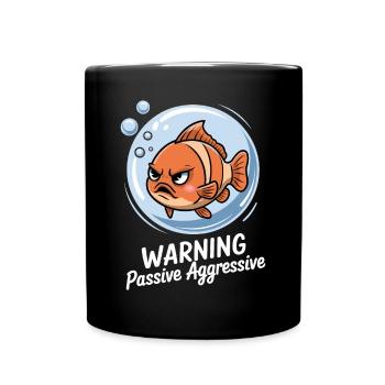 Attention Passif Agressif Drôle Poisson Bande dessinée - Mug uni - noir - Devant
