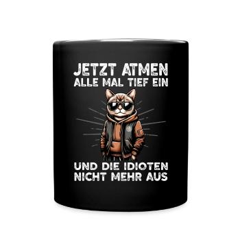 Funny Cat Sarcasm Idiots Saying Humor - Full Colour Mug - black - Front