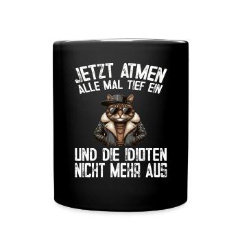 Funny Cat Sarcasm Idiots Saying Humor - Full Colour Mug - black - Front