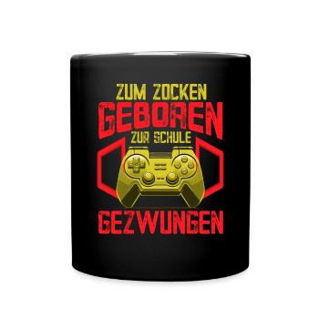 Born to gamble, forced to school, gaming - Full Colour Mug - black - Front