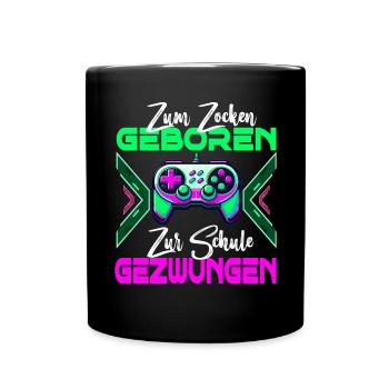 Born to gamble, forced to school, gaming - Full Colour Mug - black - Front