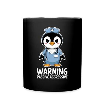Warnung Passiv Aggressiver Pinguin - Tasse einfarbig - Schwarz - Vorne